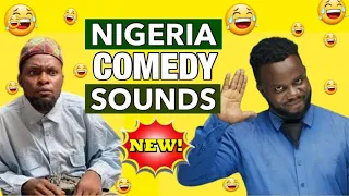 Nigeria New Comedy Sounds 2024 | No copyrights | Comedy Sounds | Funny Sounds | Background Effects