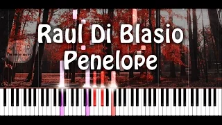 Raul Di Blasio - Penelope Piano Cover