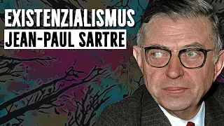 Der Mensch ist zur Freiheit verurteilt (Existenzialismus nach Jean-Paul Sartre)