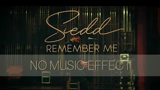 Siedd | Remember Me | Stripped Version | Vocals Only (1080p)