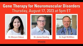 #LetsTalkNMD Webinar: Gene Therapy for Neuromuscular Disorders