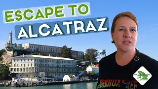 Welcome to "The Rock": Alcatraz Day Tour and Travel Tips