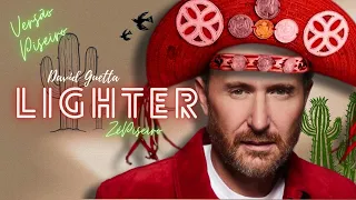 David Guetta - Lighter  VERSÃO PISEIRO ZéPiseiro