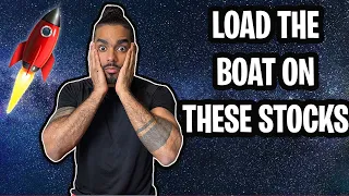 LOAD THE BOAT ON THESE STOCKS+ FREE OPTION PLAY AT THE END