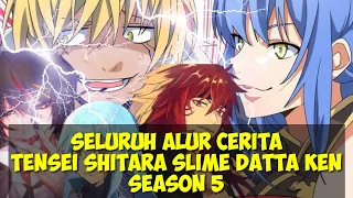 rangkuman alur cerita film Tensei shitara slime datta ken season 5