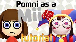 How to Make a Pomni (TADC) Mii - As A Mii (Ep.4)