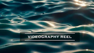 VIDEOGRAPHY reel 2022  | Film & editing Vela Productions