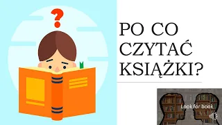 PO CO CZYTAĆ KSIĄŻKI? - 15 korzyści z czytania