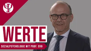 Werte | Sozialpsychologie mit Prof. Erb