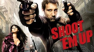 Shoot Em Up 2007 | Full Movie | Story Explain | Clive Owen | Monica Bellucci |  Paul Giamatti