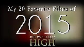 My 20 Favorite Films of 2015