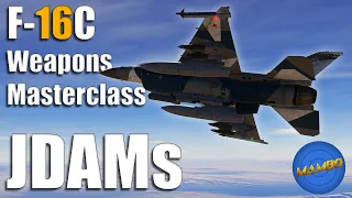 F-16 Weapons Masterclass Ep. 5 -  JDAMs | DCS: World