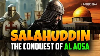 Salahuddin And The Liberation Of Jerusalem Al Aqsa