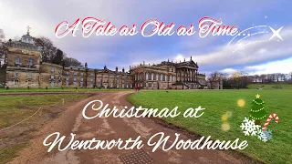 Wentworth Woodhouse... A Tale as Old as Time... Christmas 2023