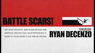 Ryan Decenzo's Battle Scars | Tomorrow...
