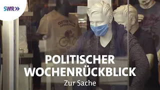 Die Politische Woche in Corona-Zeiten | Zur Sache! Baden-Württemberg