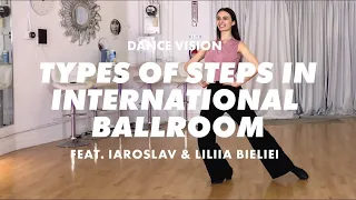 5 Types of Steps in Ballroom Dance | Ballroom Dance Lesson | International Ballroom