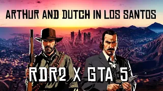 Arthur and Dutch visit Los Santos (RDR2 meets GTA 5)