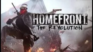 Homefront The Revolution {Part 1}  Let's Start The Revolution