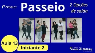 AULA 13 - Samba de Gafieira :Passeio com duas opções de saída - Aula  iniciante do Samba de Gafieira