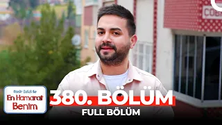 En Hamarat Benim 380. Bölüm