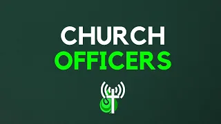 Ecclesiology Matters Part 2 - Church Officers - Regener8d Radio S4 E4