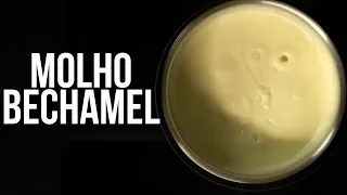 COMO FAZER MOLHO BECHAMEL | Como um Chef