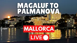 🔴 LIVE from Magaluf and Palmanova, Mallorca (Mallorca) | 29 October 2022
