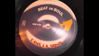 Beat 2 Boul - Dans la Sono