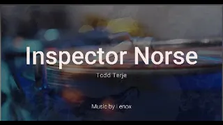 How to Arrange a Track | Case Study #1: Inspector Norse, Todd Terje