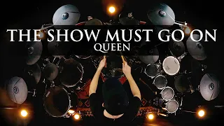 THE SHOW MUST GO ON - QUEEN - DRUM COVER