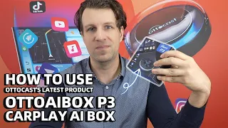 How to use OTTOCAST's latest product, OttoAibox P3 CarPlay AI Box