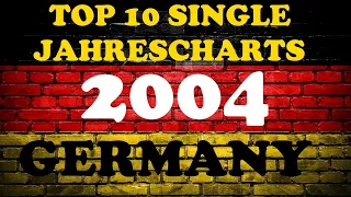 TOP 10 Single Jahrescharts Deutschland 2004 | Year-End Single Charts Germany 2004 | ChartExpress