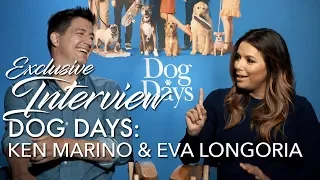 DOG DAYS Interview: Eva Longoria & Ken Marino