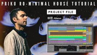 Priku Ro-Minimal House Track From Scratch Tutorial Ableton Live (+Project)
