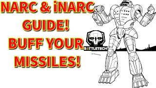 BATTLETECH How NARC beacon works, and how to use it! Different iNarc ammo also covered! The Mech Lab