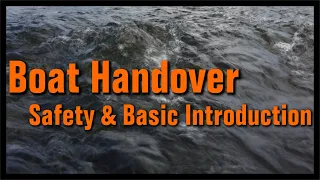 Boat Handover - Safety & Basic Introduction