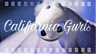 HTTYD | California Gurls •Light Fury Edit•Katy Perry