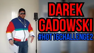 DAREK GADOWSKI -#hot16challenge2