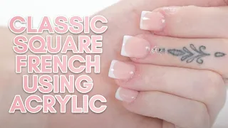 Back to Basics | How to: Classic Square French using Acrylic