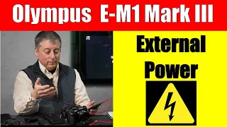 Olympus OM-D E-M1 Mark III: How to Use USB-C for External Power & Charging ep.242