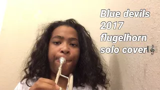 Blue Devils 2017 Flugelhorn Solo cover