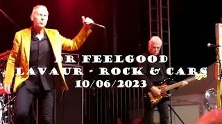 Dr FEELGOOD - All Through the City - Lavaur - Rock & Cars Festival - 10/06/2023