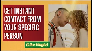 ✨MAGICAL TECHNIQUE- Get INSTANT Contact From A Specific Person