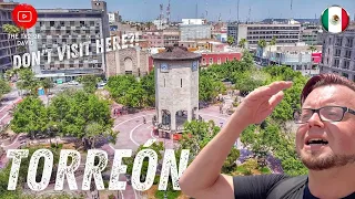 THEY told me NOT to COME HERE! | TORREÓN, Coahuila | Travel MEXICO 2021 | MEXICAN Food! | 4K 🇲🇽