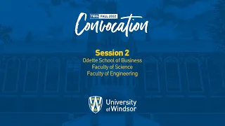 University of Windsor's Fall Convocation - Session 2, October 14, 2022