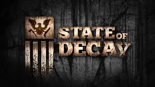 Огляд State of Decay — ти обов'язково помреш