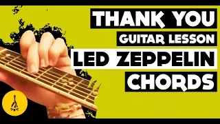 Thank You Guitar Lesson Led Zeppelin | Thank You Led Zeppelin Chords