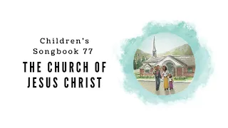 The Church of Jesus Christ | LDS Primary Song Sing Along