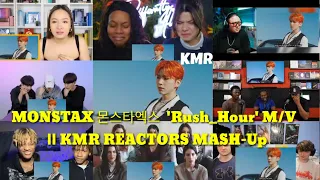 MONSTAX 몬스타엑스  'Rush_Hour' M/V  || KMR REACTORS MASH-Up